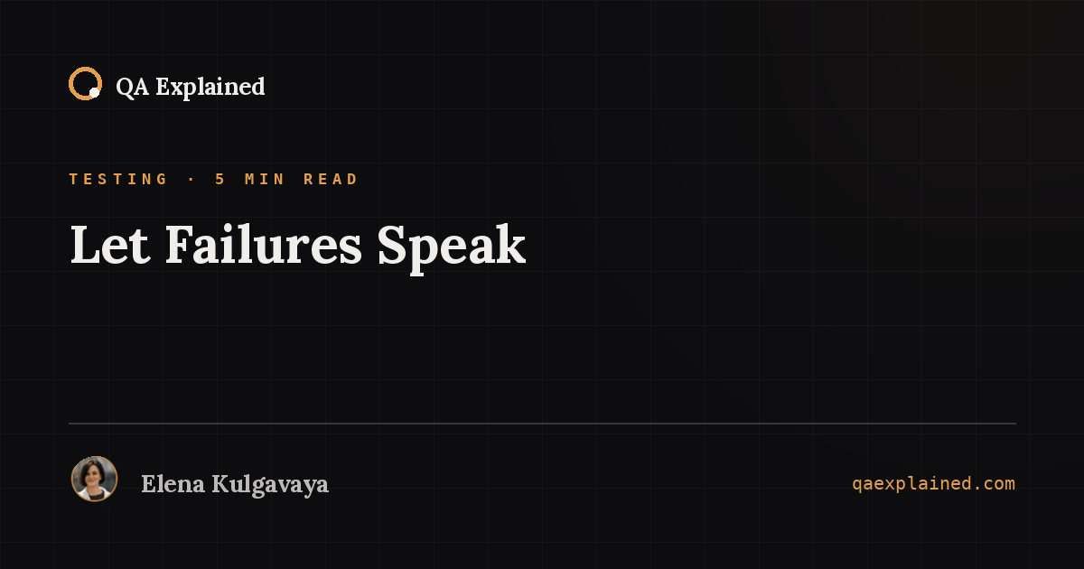 Let Failures Speak