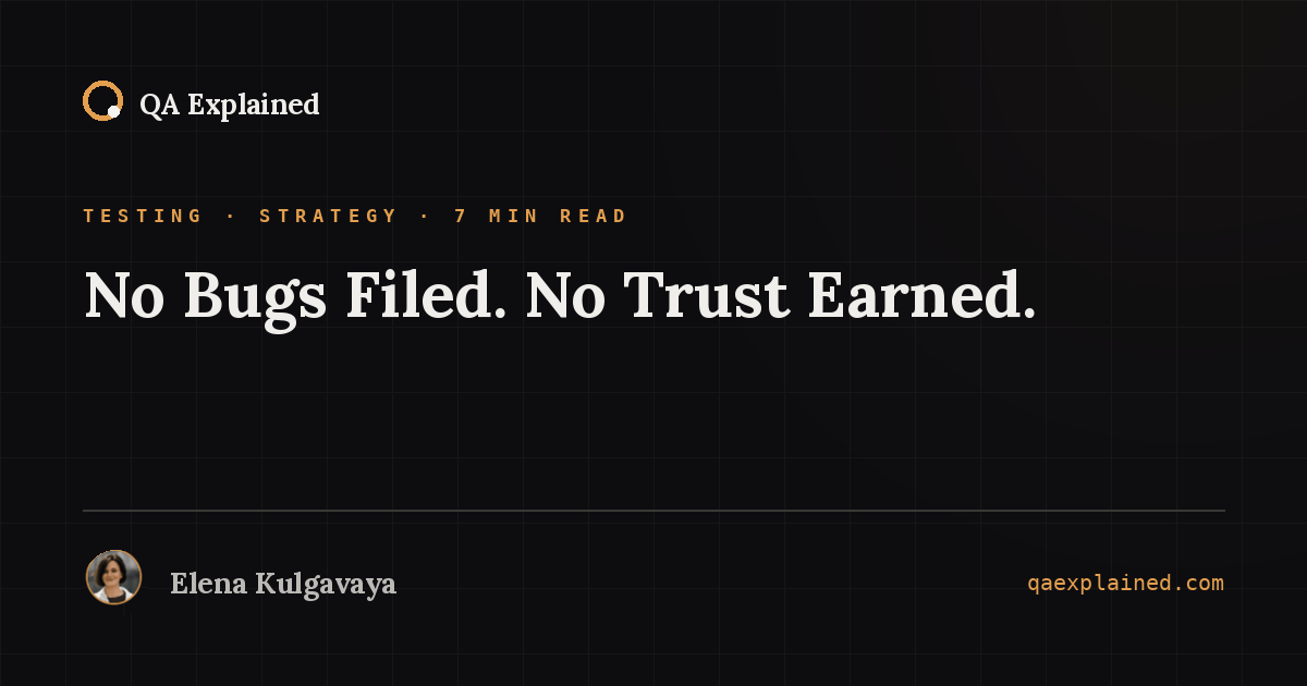 No Bugs Filed. No Trust Earned